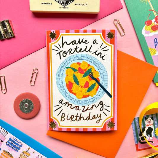 Have a Tortellini Amazing Birthday Card | Pasta lover Foodie Celebration Gold Foil Pun Humorous Cute Celebrate