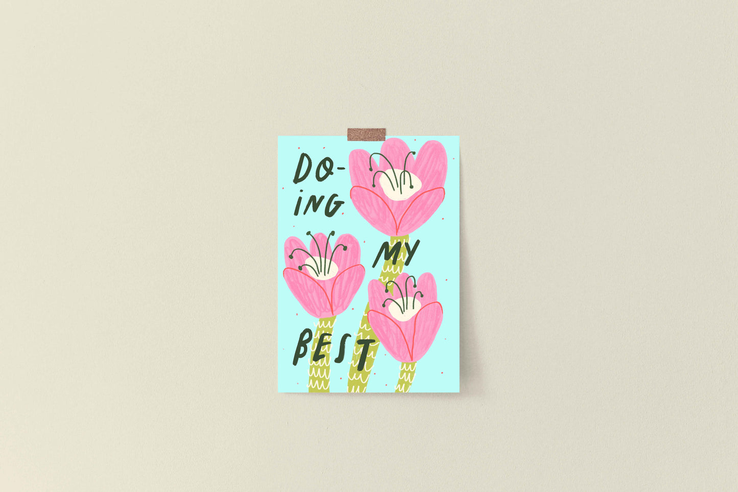 Doing My Best Positive Quote Art Print | Positivity Affirmation Wellbeing Wall Decor Slogan