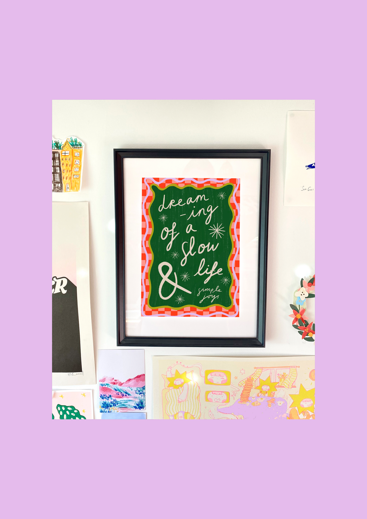 Dreaming of a Slow Life Positive Quote Art Print | Affirmation Mindfulness Wall Decor Positivity