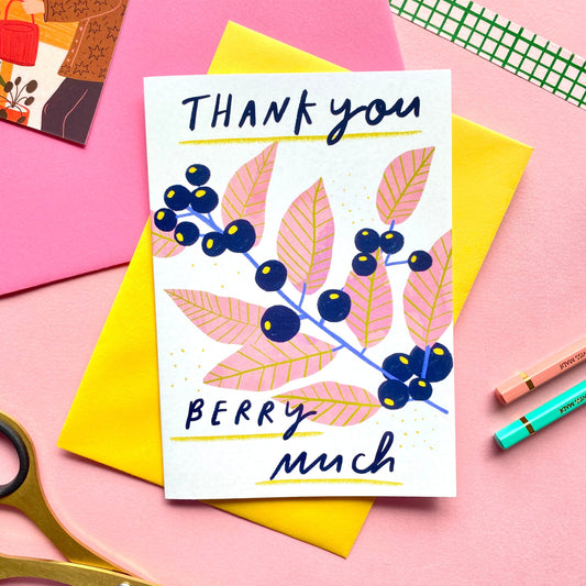 Thank you Berry Much Funny Greetings Card | Punny Thankful Appreciation Thanks Cheers