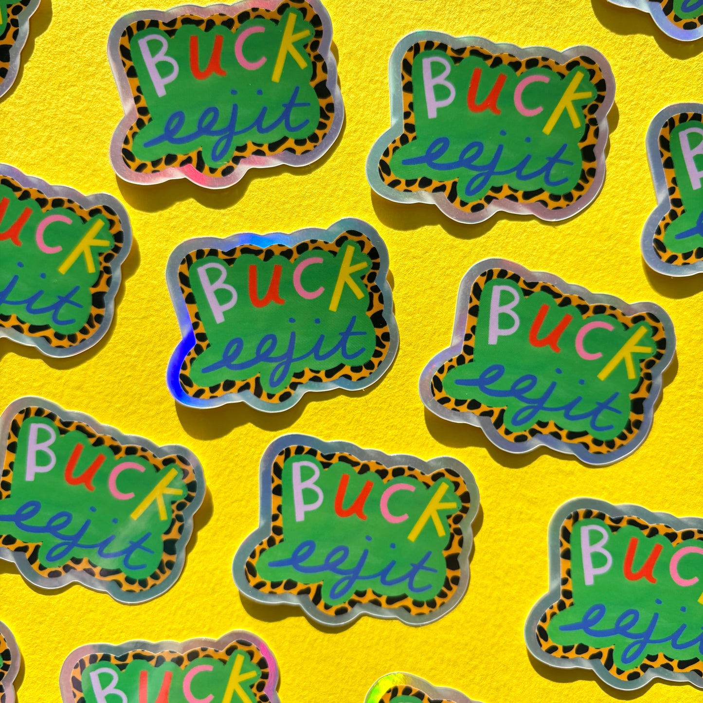 Buck Eejit Holographic Vinyl Sticker