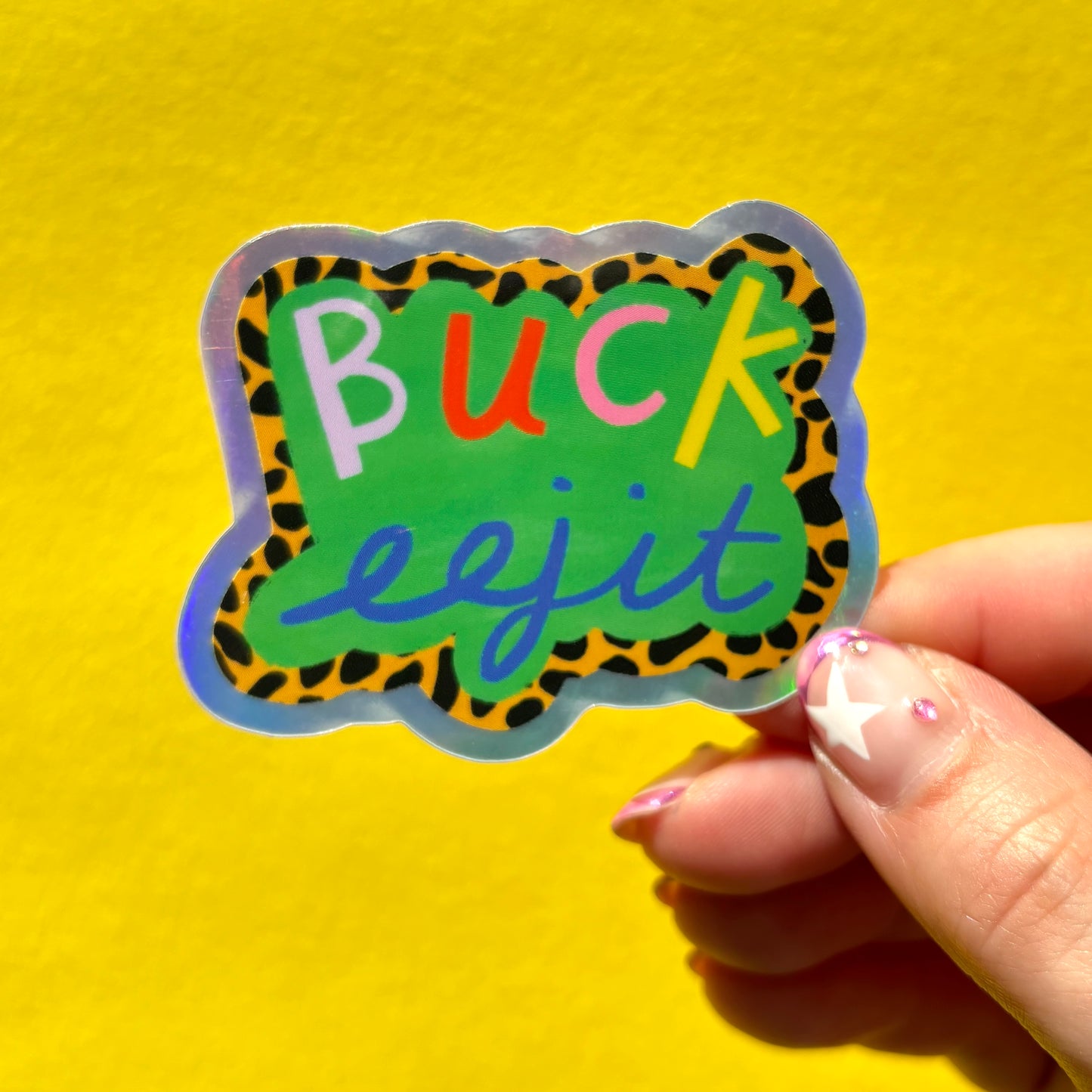 Buck Eejit Holographic Vinyl Sticker