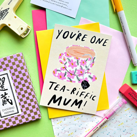 You're one Tea-Riffic Mum Greetings Card | Tea Cuppa Mummy 